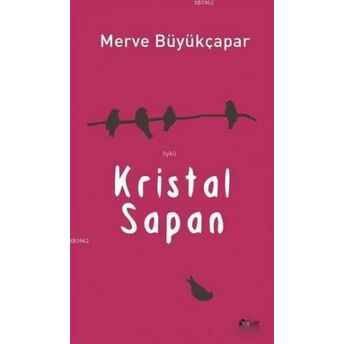 Kristal Sapan Merve Büyükçapar