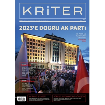 Kriter Aylık Siyaset Toplum Ve Ekonomi Dergisi Sayı: 71 - Eylül 2022 Kolektif