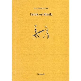 Kritik Ve Klinik Gilles Deleuze