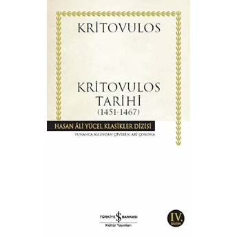 Kritovulos Tarihi (1451-1467) - Hasan Ali Yücel Klasikleri Kritovulos