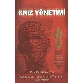 Kriz Döneminde Işletme Yönetimi Melek Vergiliel Tüz