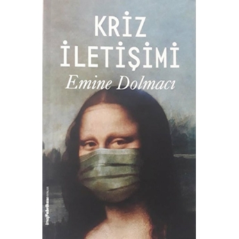 Kriz Iletişimi Emine Dolmacı