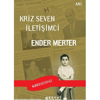 Kriz Seven Iletişimci Ender Merter