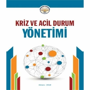 Kriz Ve Acil Durum Yönetimi