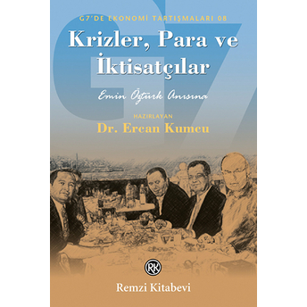 Krizler, Para Ve Iktisatçılar Ercan Kumcu