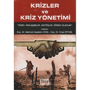 Krizler Ve Kriz Yönetimi - Mehmet Seyfettin Erol