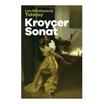 Kroyçer Sonat - Lev Nikolayeviç Tolstoy