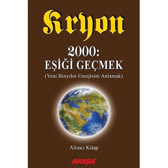 Kryon-Eşiği Geçmek-6 Lee Carroll