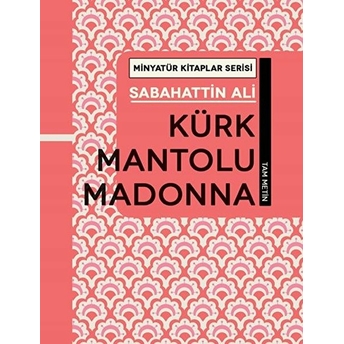 Kürk Mantolu Madonna - Sabahattin Ali