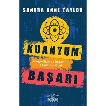 Kuantum Başarı Sandra Anne Taylor