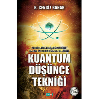 Kuantum Düşünce Tekniği B. Cengiz Bahar