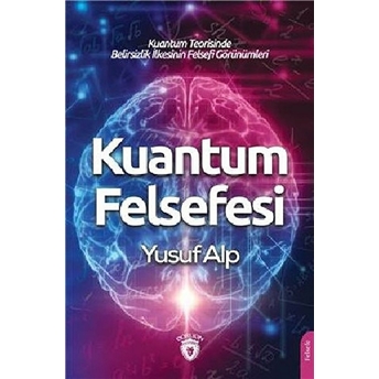 Kuantum Felsefesi Yusuf Alp