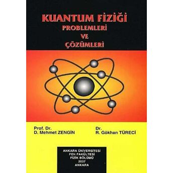 Kuantum Fiziği Problemleri Ve Çözümleri Mehmet Zengin