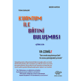 Kuantum Ile Batıni Buluşması Bedir Hatem