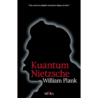 Kuantum Nietzsche William Plank