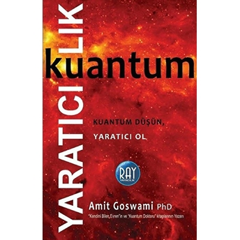 Kuantum Yaratıcılık Amit Goswami