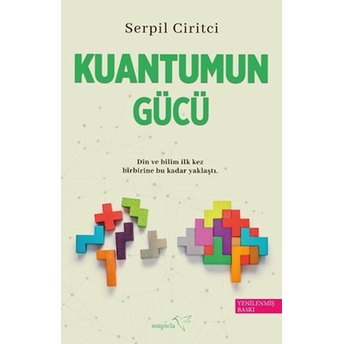 Kuantumun Gücü Serpil Ciritci