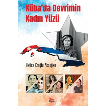 Küba’da Devrimin Kadın Yüzü