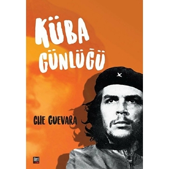 Küba Günlüğü Che Guevara