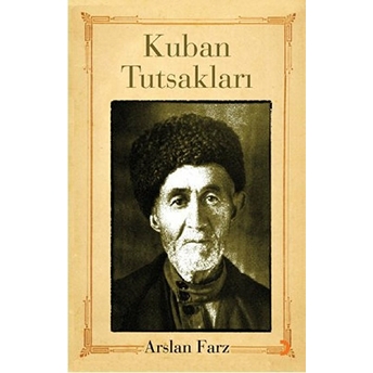 Kuban Tutsakları-Arslan Farz