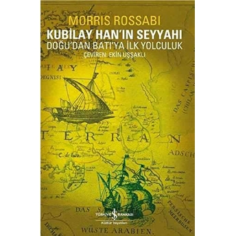 Kubilay Han'ın Seyyahı Morris Rossabi