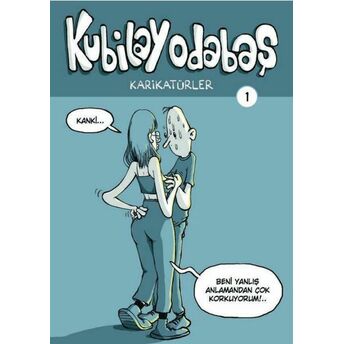 Kubilay Odabaş - Karikatürler 1 Kubilay Odabaş