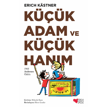 Küçük Adam Ve Küçük Hanım Erich Kastner