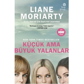 Küçük Ama Büyük Yalanlar Liane Moriarty