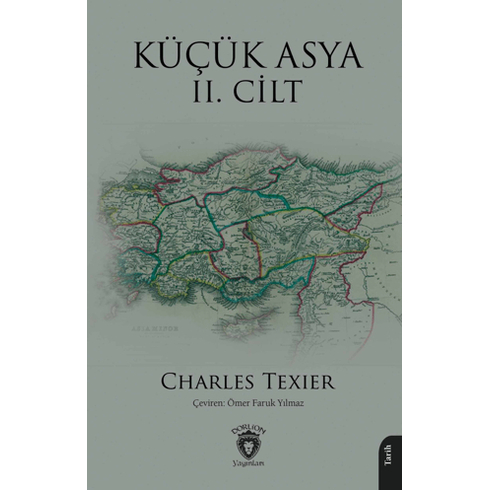 Küçük Asya Iı. Cilt Charles Texier