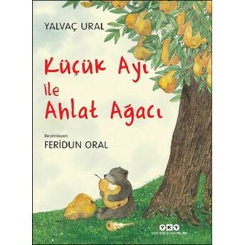 Küçük Ayı Ile Ahlat Ağacı Yalvaç Ural