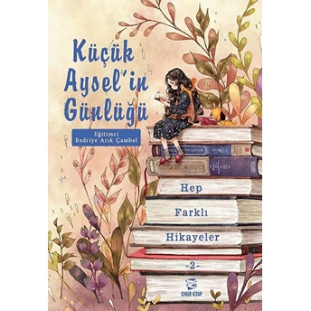 Küçük Aysel'in Günlüğü 2