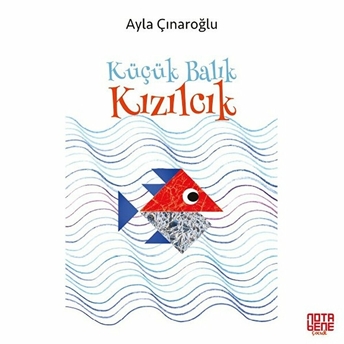 Küçük Balık Kızılcık Ayla Çınaroğlu