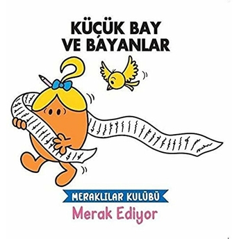 Küçük Bay Ve Bayanlar Meraklılar Kulübü Merak Ediyor Kolektıf