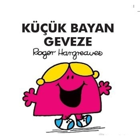 Küçük Bayan Geveze - Roger Hargreaves