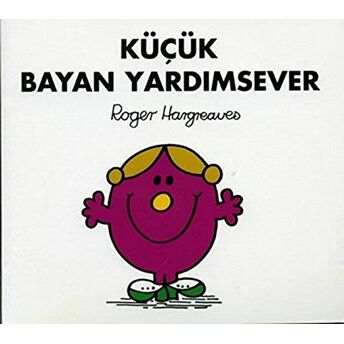 Küçük Bayan Yardımsever Roger Hargreaves