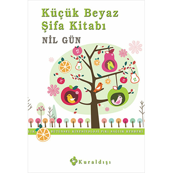 Küçük Beyaz Şifa Kitabı Nil Gün