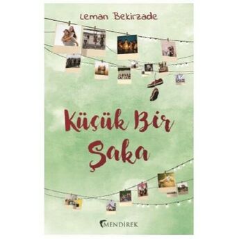 Küçük Bir Şaka Leman Bekirzade