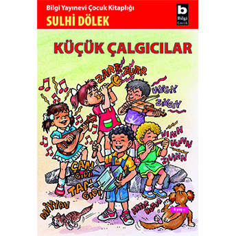 Küçük Çalgıcılar Sulhi Dölek