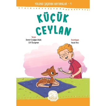 Küçük Ceylan Demet Erdoğan Bildik,Elif Özsoyman