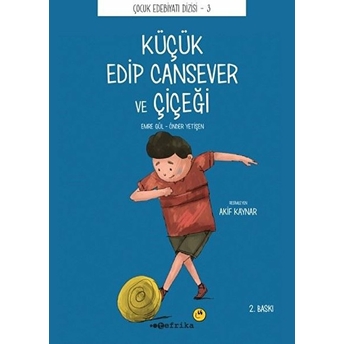 Küçük Edip Cansever Ve Çiçeği Önder Yetişen