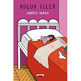 Küçük Eller Andrés Barba