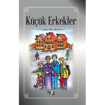 Küçük Erkekler Louisa May Alcott