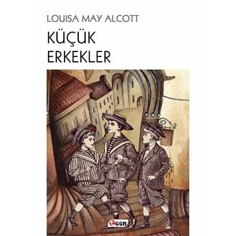 Küçük Erkekler Louisa May Alcott