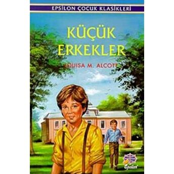 Küçük Erkekler Louisa May Alcott