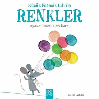 Küçük Farecik Lili Ile - Renkler Lucie Albon