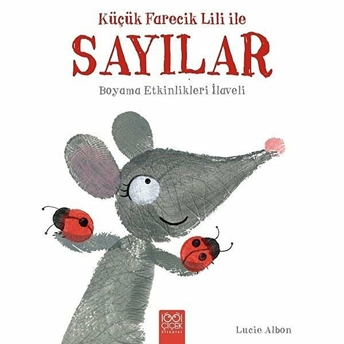 Küçük Farecik Lili Ile - Sayılar Lucie Albon