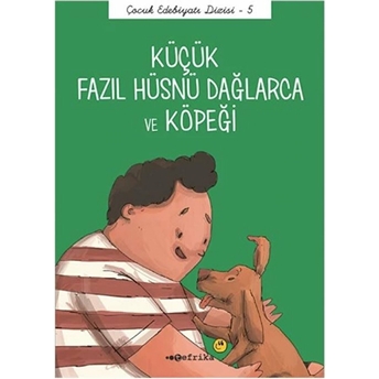 Küçük Fazıl Hüsnü Dağlarca Ve Köpeği (El Yazılı) Önder Yetişen