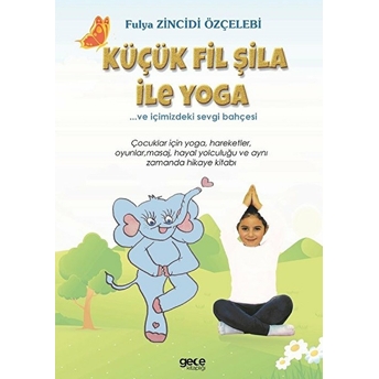 Küçük Fil Şifa Ile Yoga