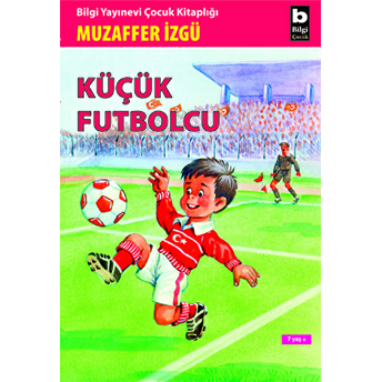 Küçük Futbolcu Muzaffer Izgü