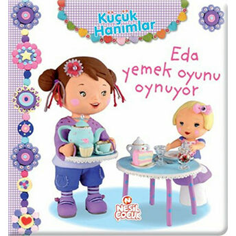 Küçük Hanımlar - Eda Yemek Oyunu Oynuyor Ciltli Nathalie Belineau